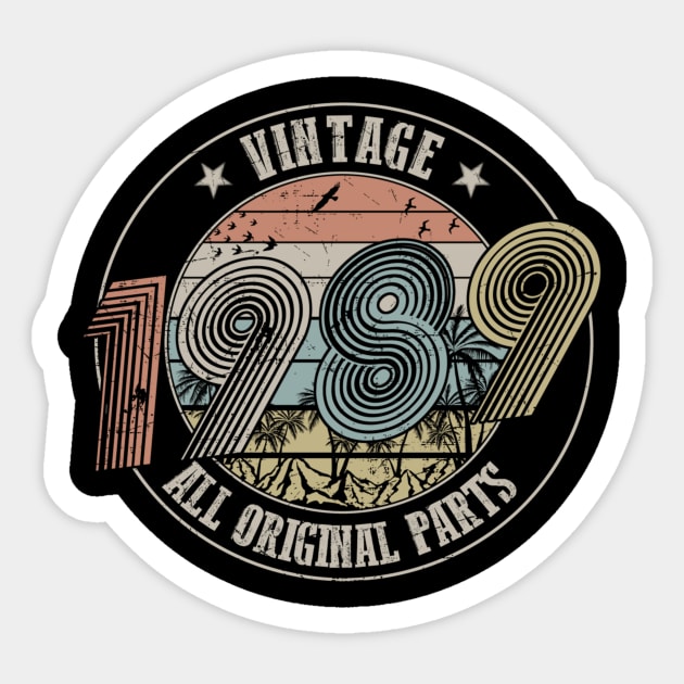 Vintage 1989 Design 31 Years Old 31th birthday for Men Women Sticker by semprebummer7